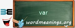 WordMeaning blackboard for var